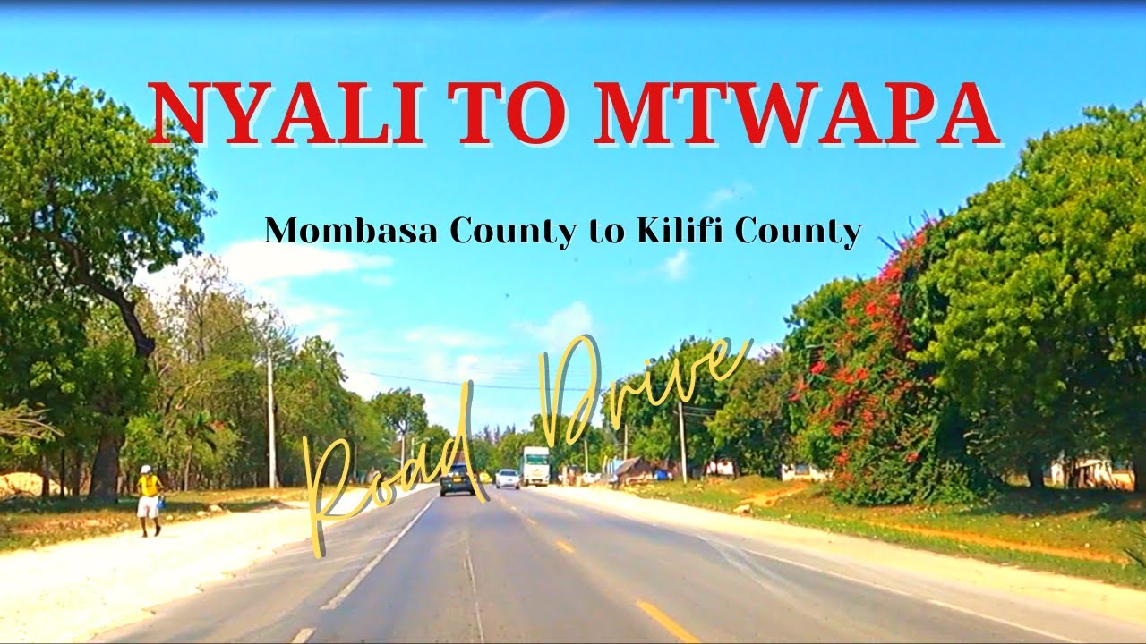 NYALI MOMBASA TO MTWAPA KILIFI  ROAD DRIVE // KENYA. @TheAfricanAdventurerDiaries