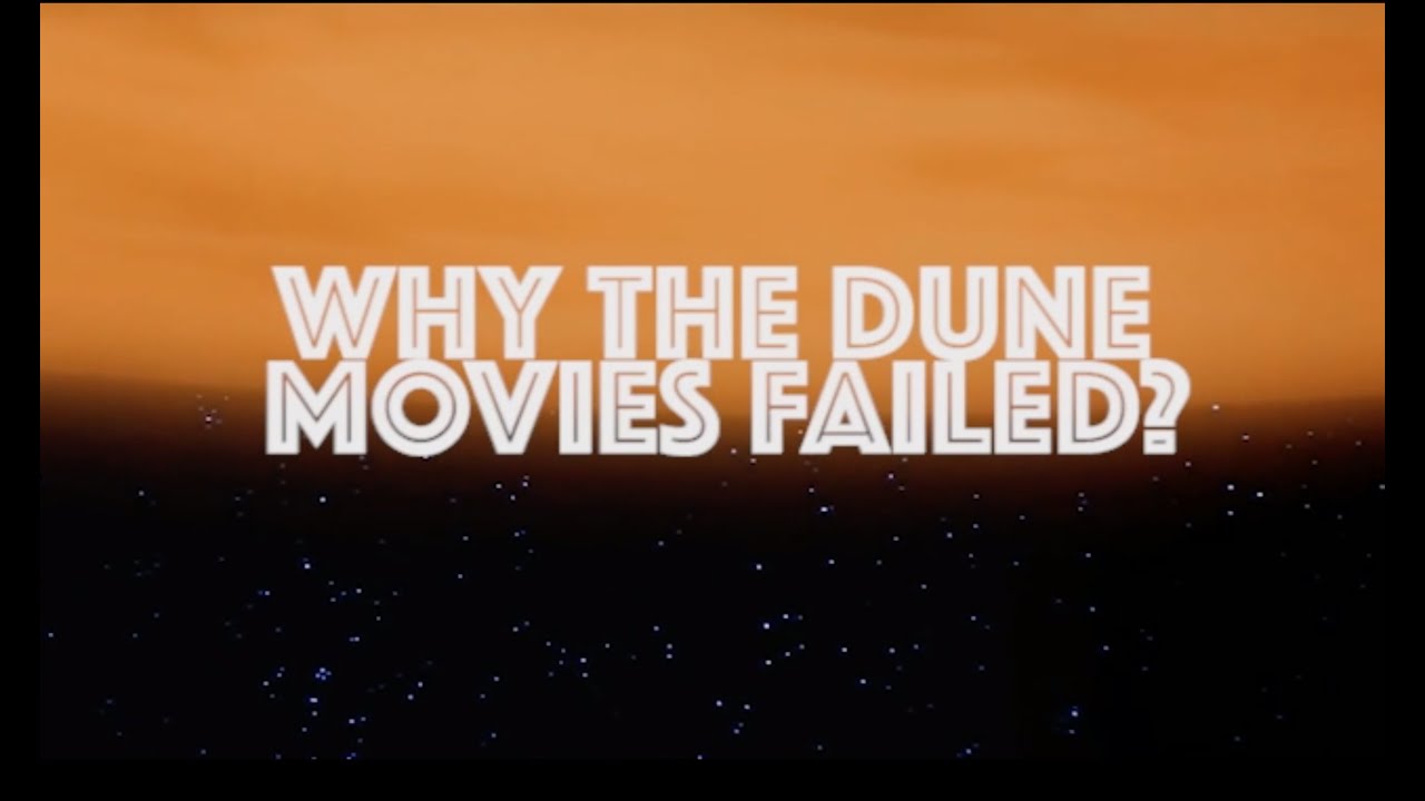 Why The Dune Movies Failed