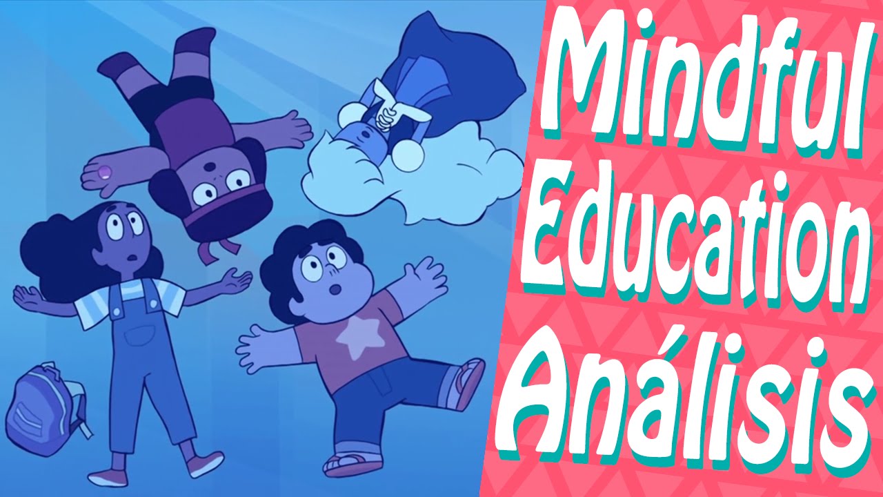 Steven Universe | Mindful Education | Temporada 4 Cap&iacute;tulo 04 |&nbsp;An&aacute;lisis, Teor&iacute;as y Curiosidades