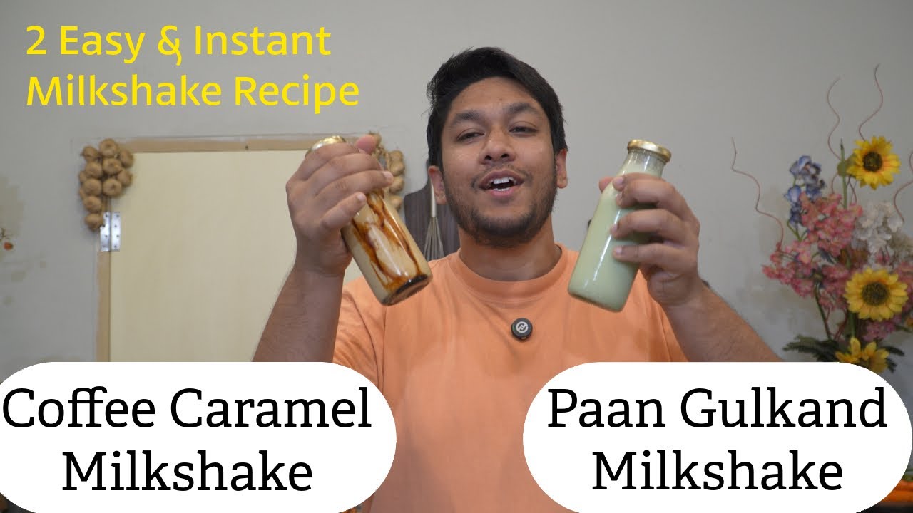 Cafe Style Coffee Caramel Shake & Desi Paan Gulkand Shake Recipe - 2 Unique Milkshakes You Must Try