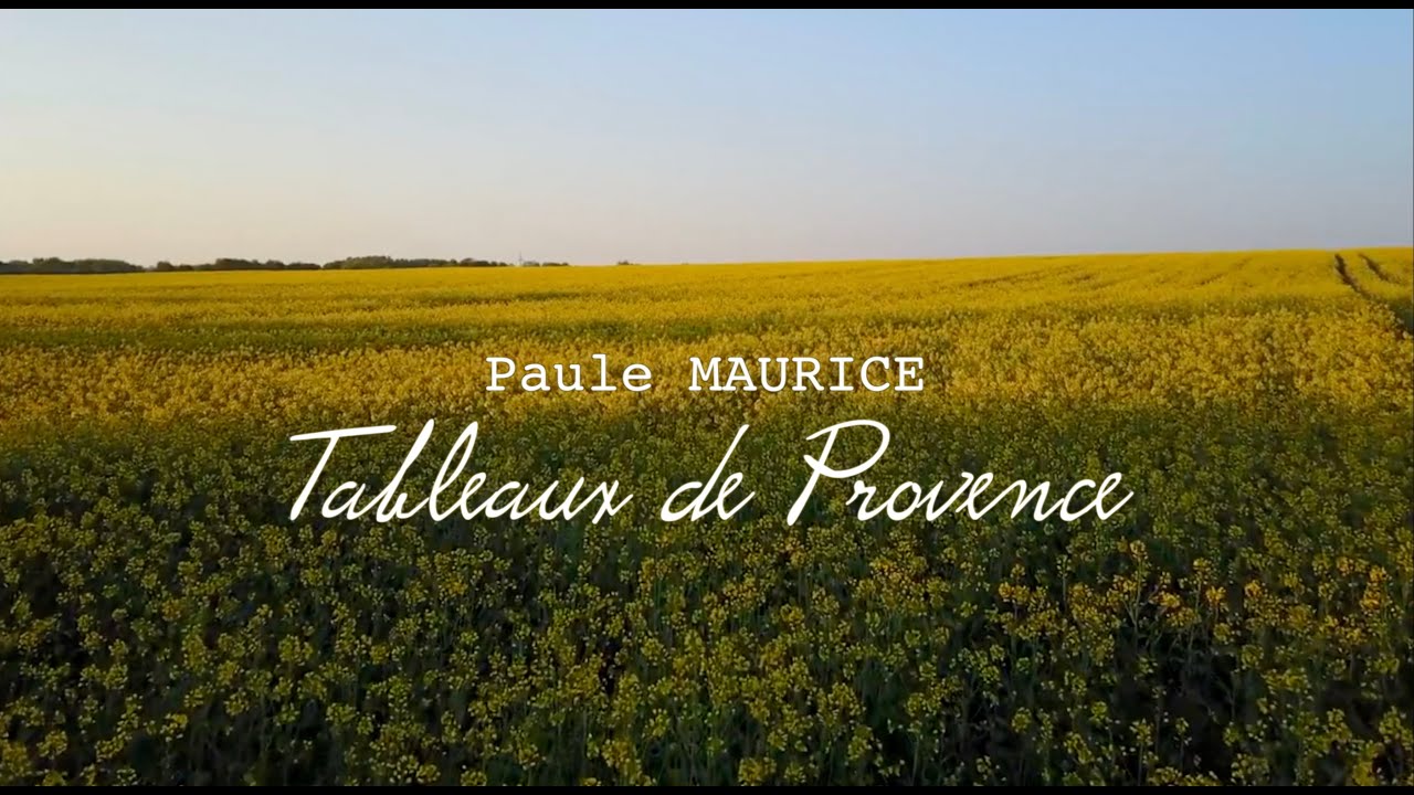 Tableaux de Provence - Paule MAURICE