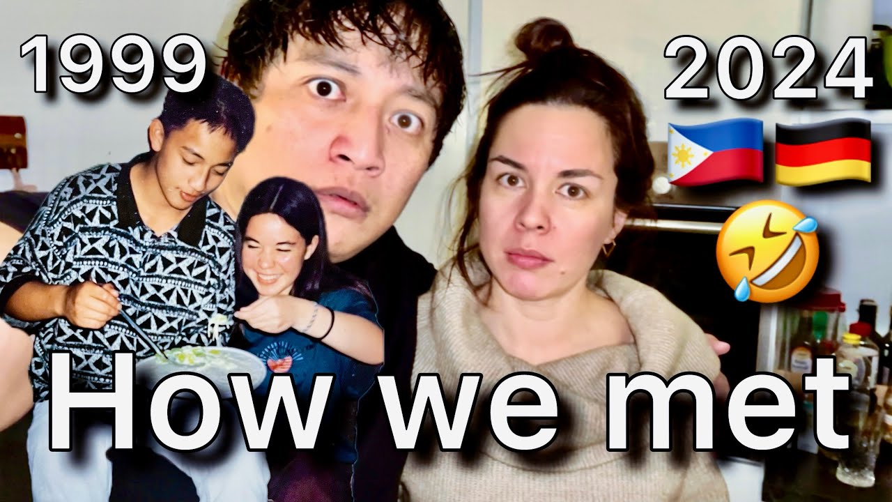 How we met 🤣 Part 1 😂  Filipino German Family
