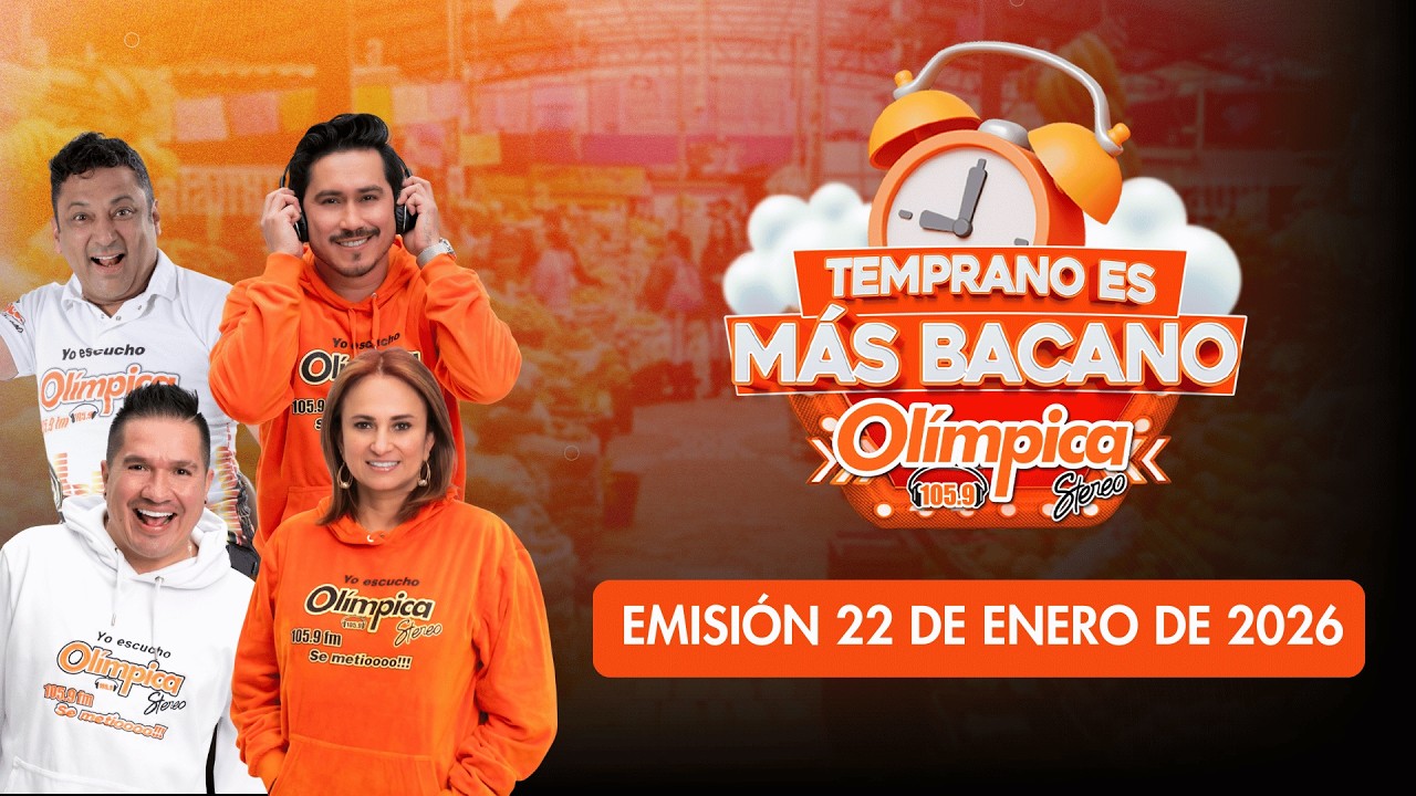 EN VIVO | HOY Temprano es Más Bacano | 22 de enero de 2026