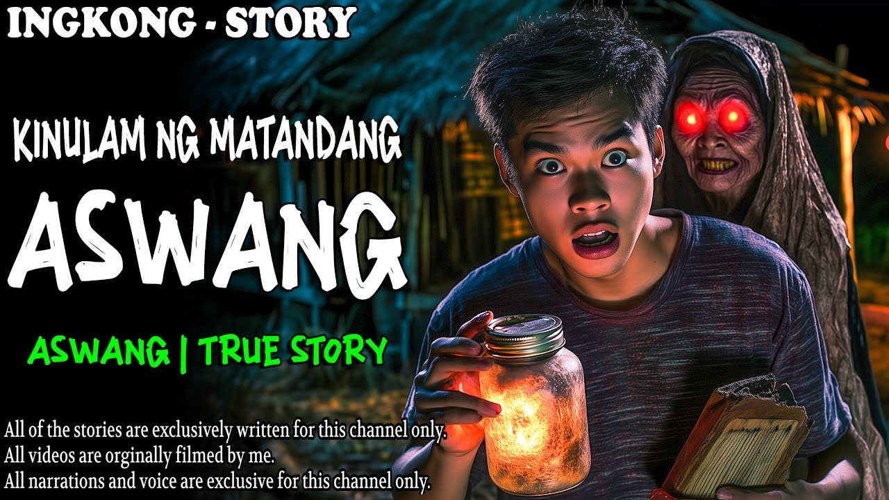 KINULAM NG MATANDANG ASWANG (Aswang True Story)
