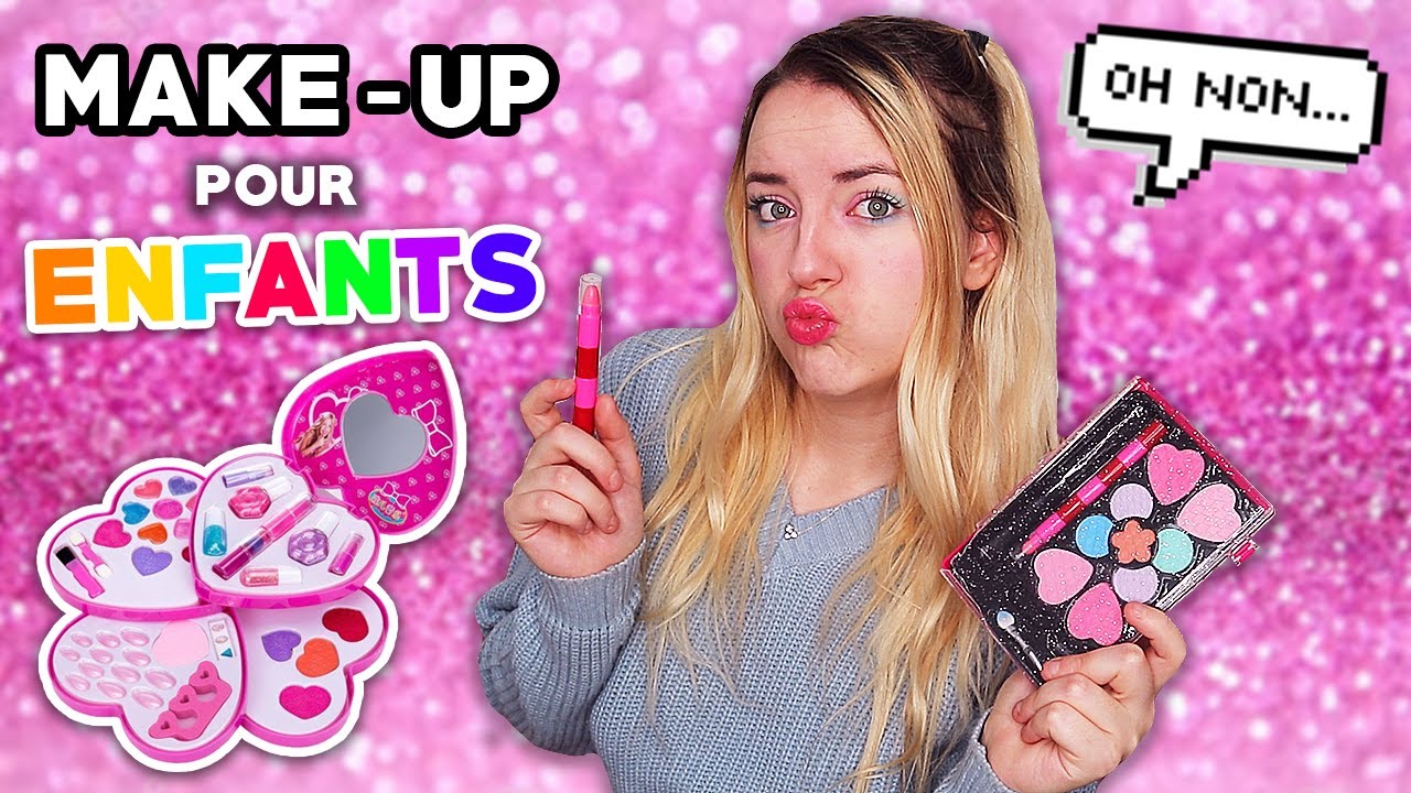 Je teste du MAKEUP pour ENFANTS ! 💄 (C'est une catastrophe...)