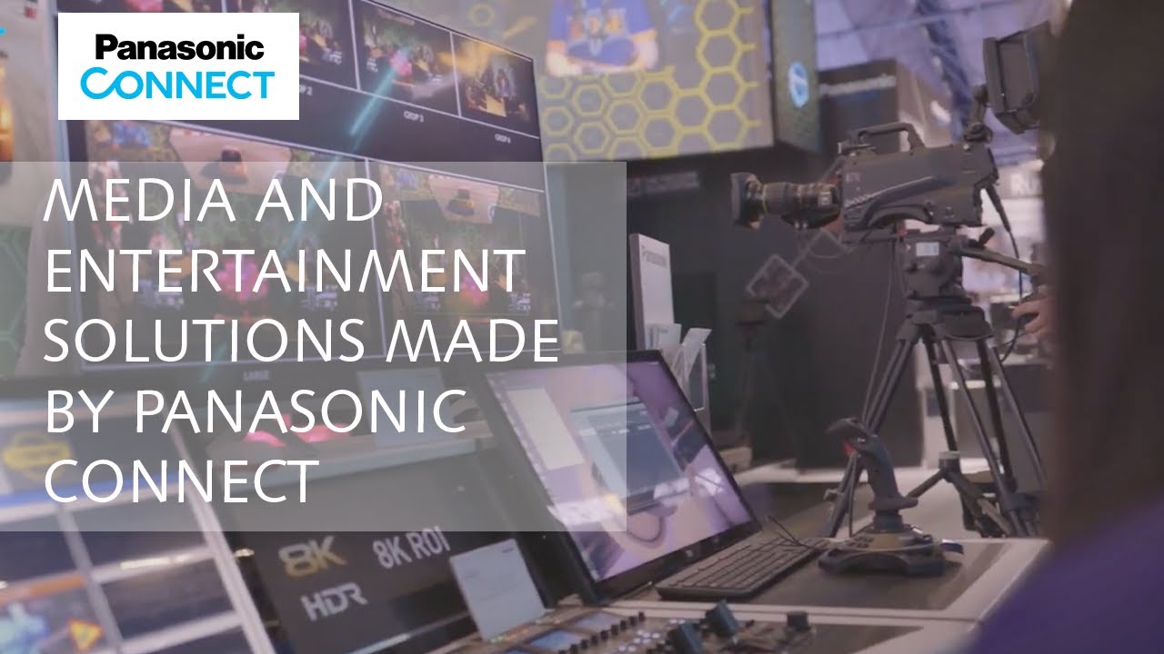 Media and Entertainment solutions made by Panasonic Connect