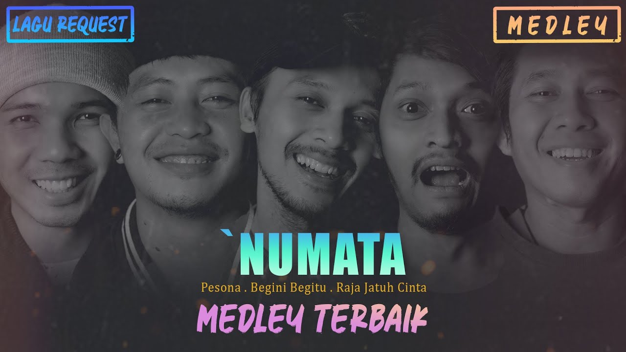 NUMATA - Pesona | Begini Begitu | Raja Jatuh Cinta (Medley By NULIMA)
