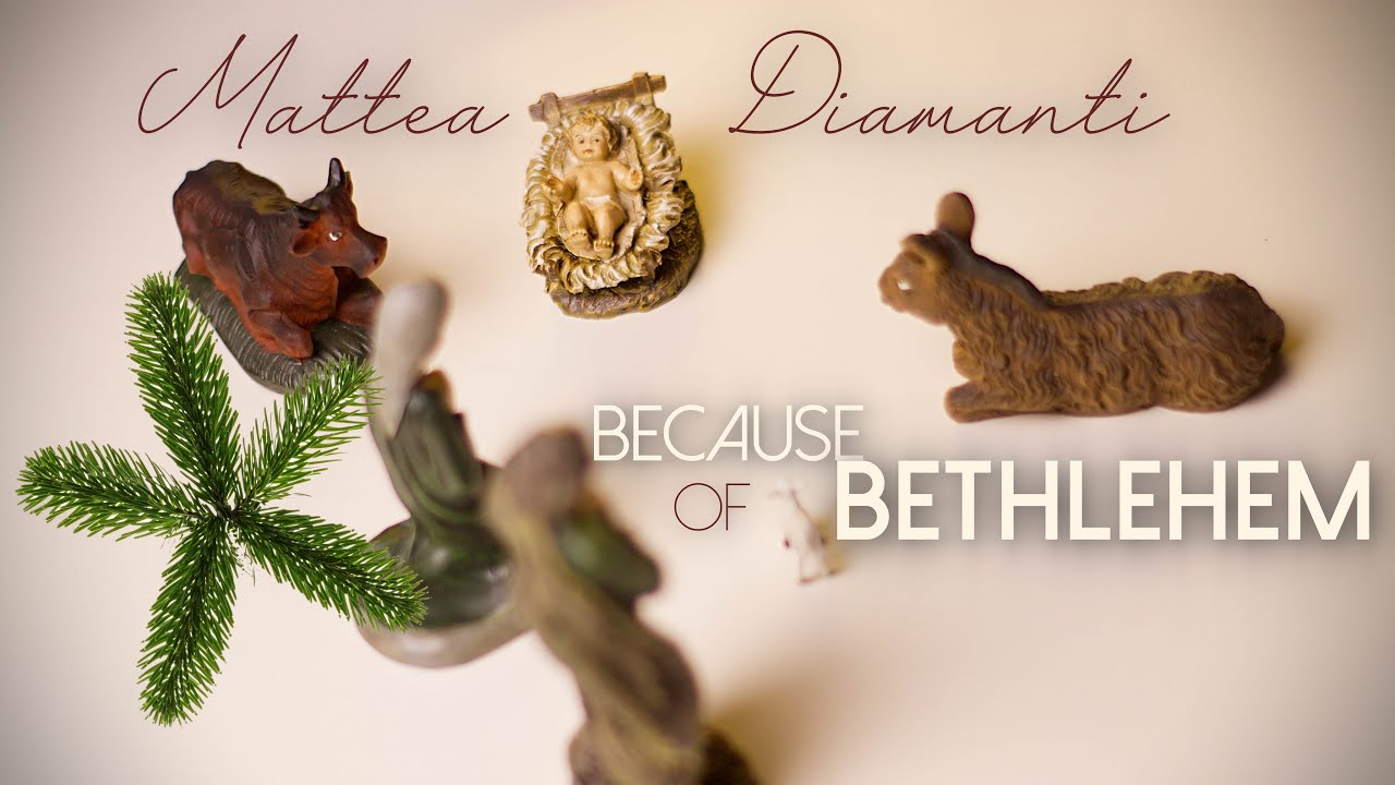 Because Of Bethlehem (2025 Christmas)