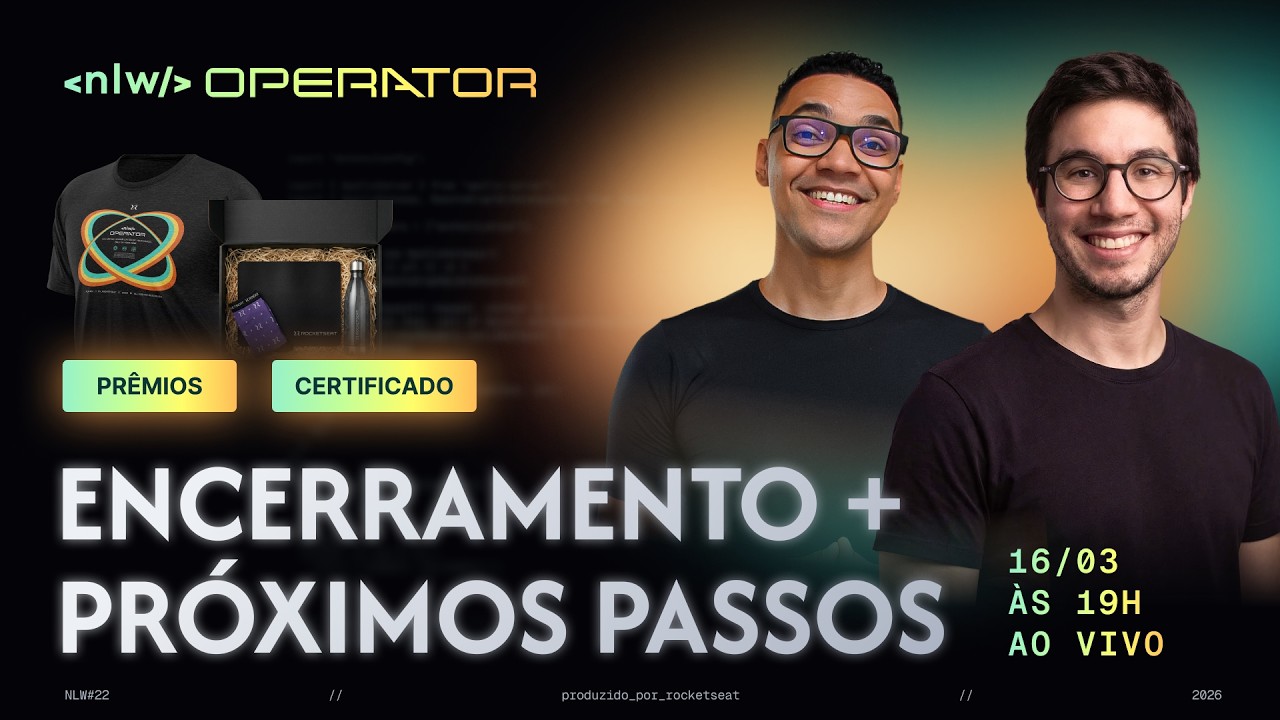 NLW OPERATOR: encerramento + prêmios