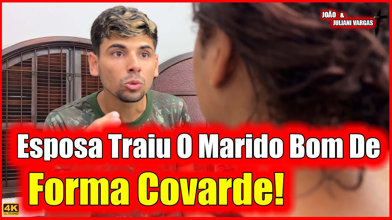 Esposa Traiu Marido Bom De Forma Covarde / Parte 2