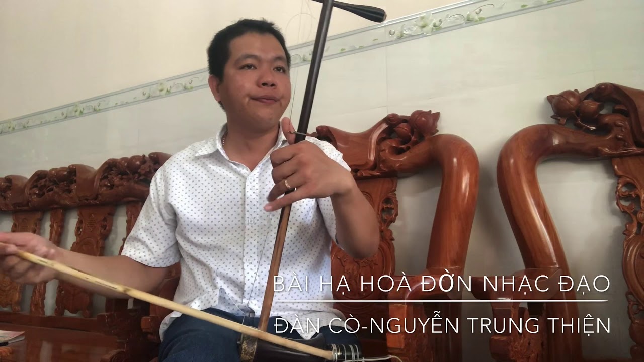 Bài Hạ Hoà Đờn | Đàn Cò Rất Dễ Cho AE Mới Học | AE Tham Khảo Nha | Nguyễn Trung Thiện