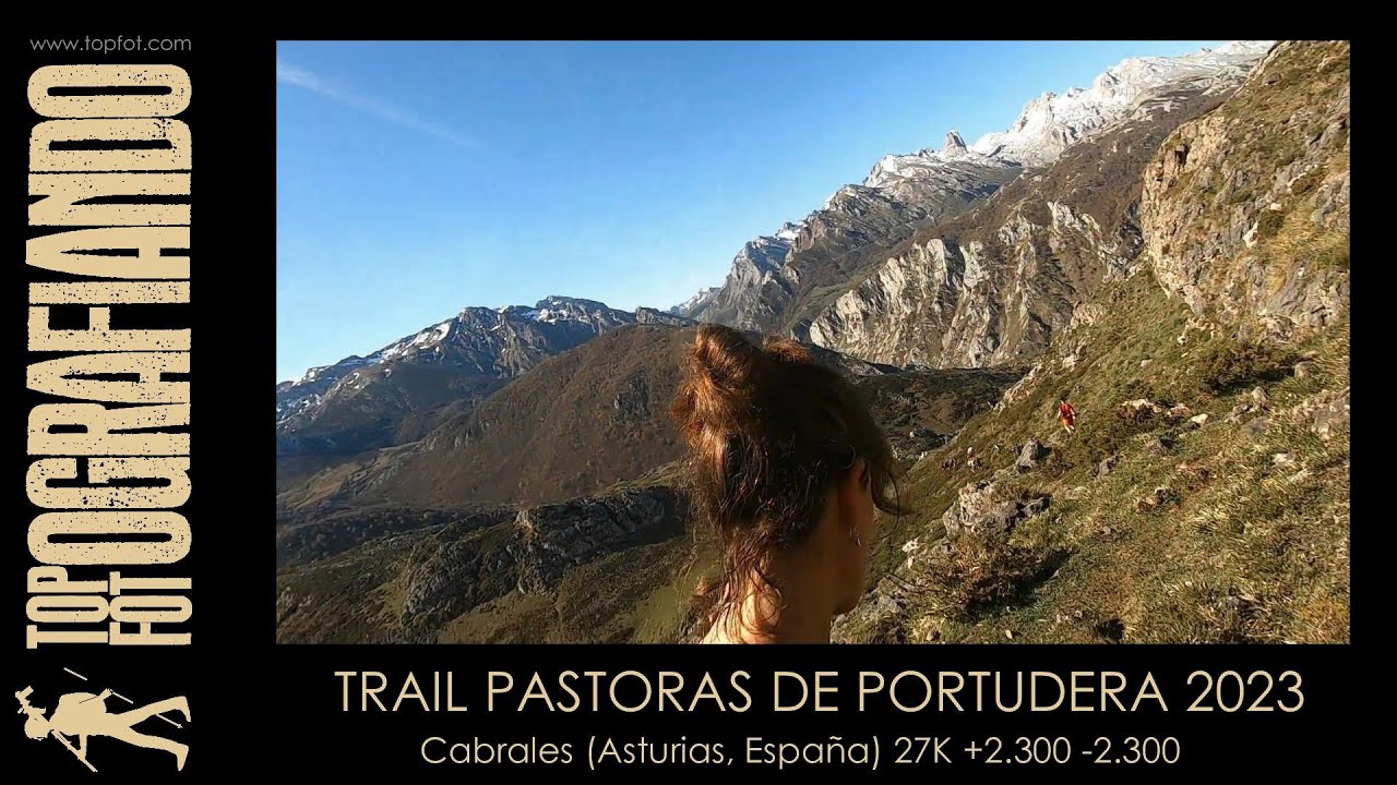 ANDO: TRAIL PASTORAS DE PORTUDERA 2023, 27K +2.200 -2.300, Cabrales (Asturias, España) HD.