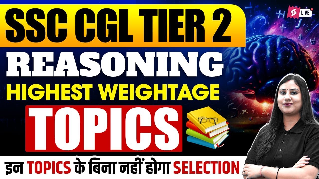SSC CGL Reasoning Topic Wise Weightage 2025 | SSC CGL Reasoning Preparation Strategy by Ritika Ma'am