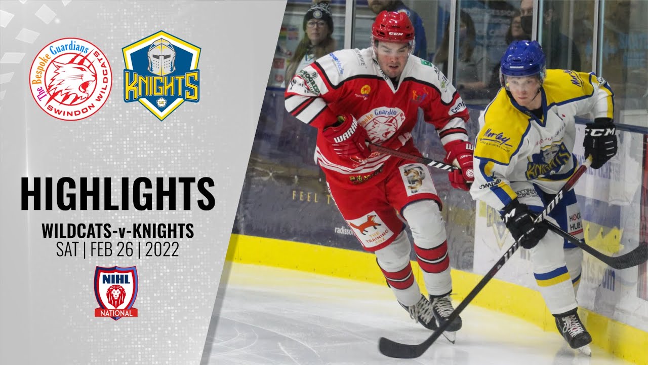 Swindon Wildcats v Leeds Knights - Saturday 26th February 2022 - Match Highlights