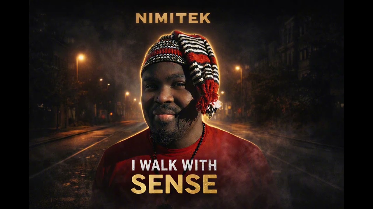 I Walk With Sense – Nimitek | Powerful Afrobeat Song