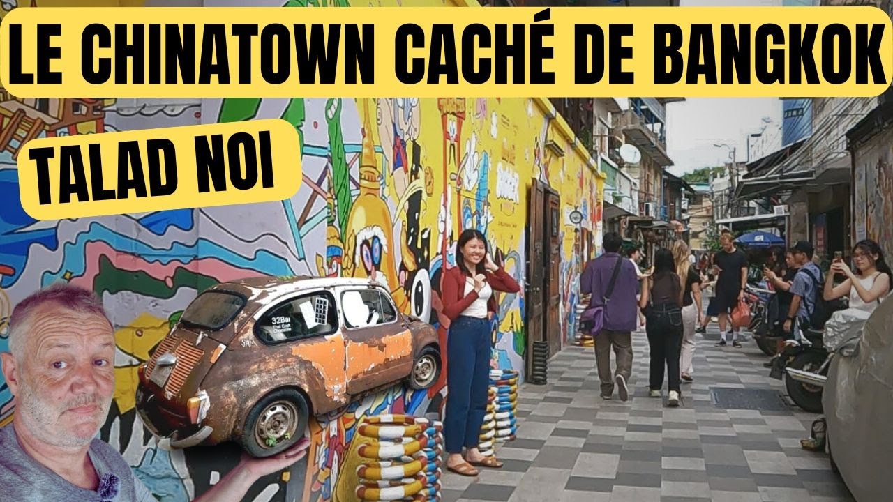 🇹🇭 Explorez Talad Noi : Le Chinatown Méconnu De Bangkok Le Long Du Fleuve Chao Phraya