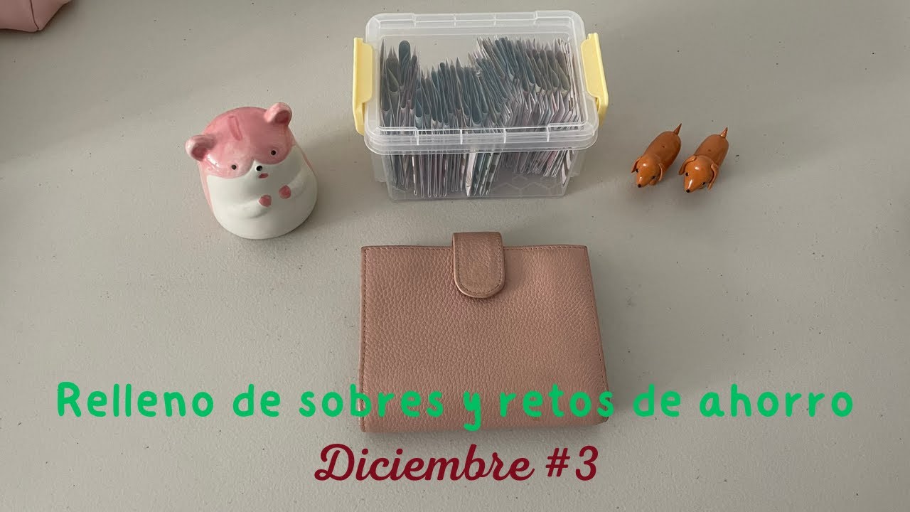 Relleno de sobres y retos de ahorro✨ || Tercera Semana de Diciembre🎄 || Sistema de Sobres💌