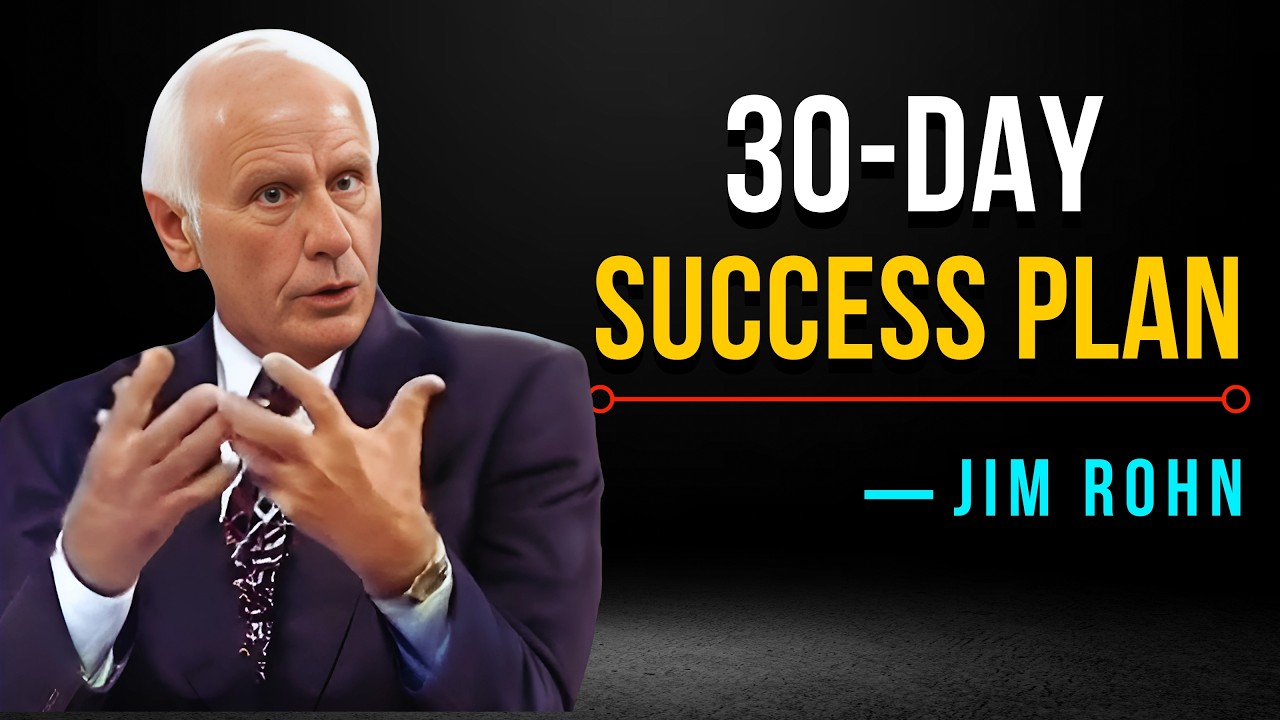 Transform Your Life with a 30-Day Success Plan - Jim Rohn Motivation
