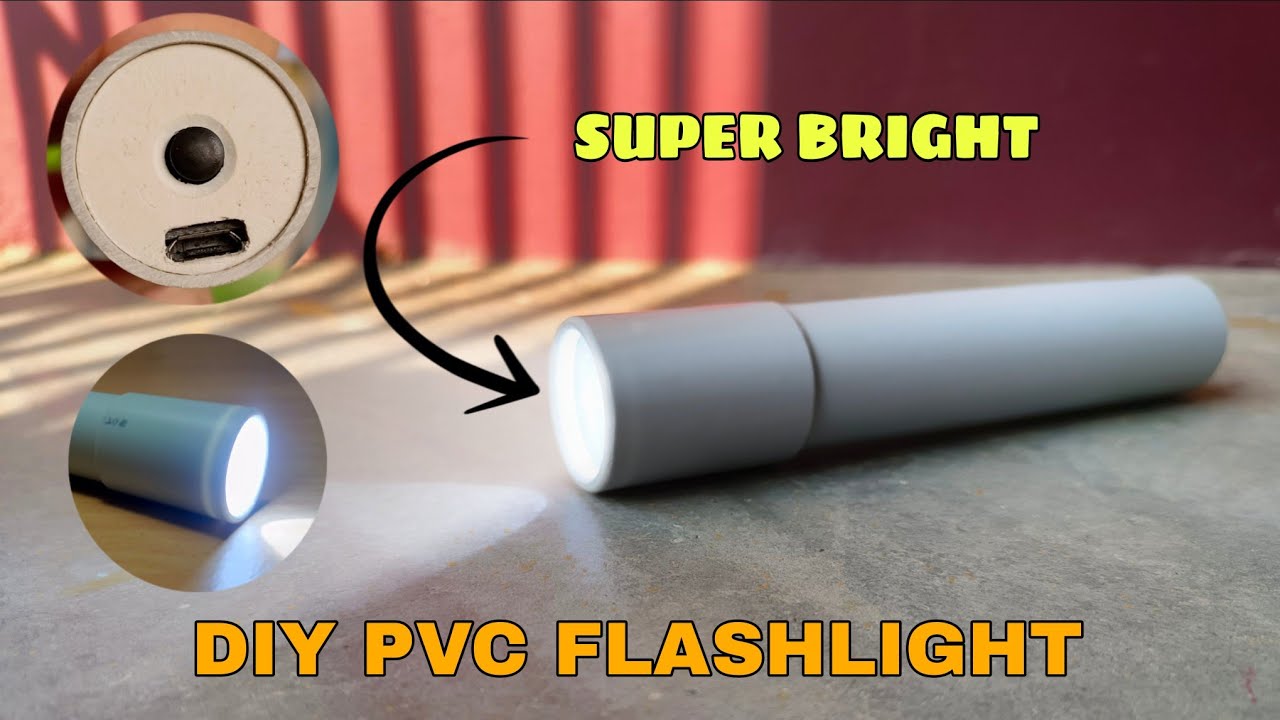 How to Make a Powerful DIY Flashlight using PVC Pipe