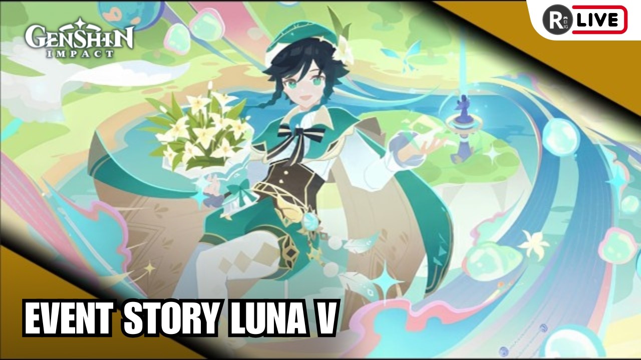 Yuk, Mainin Story Event Luna V! - Genshin Impact