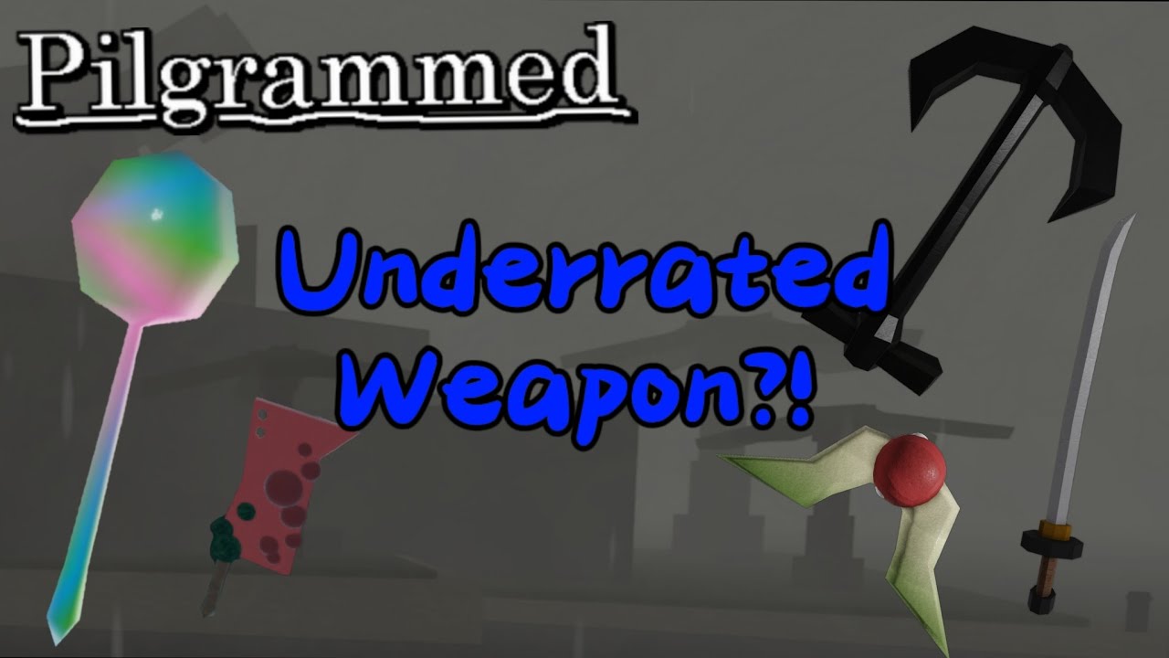Pilgrammed- Underrated Weapon!?