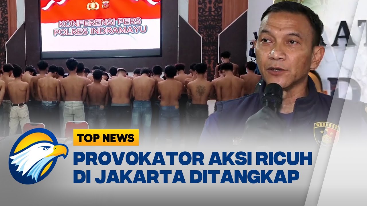 Top Topic - Polda Bongkar Dalang Kerusuhan Aksi Demo Jakarta [Top Topic]