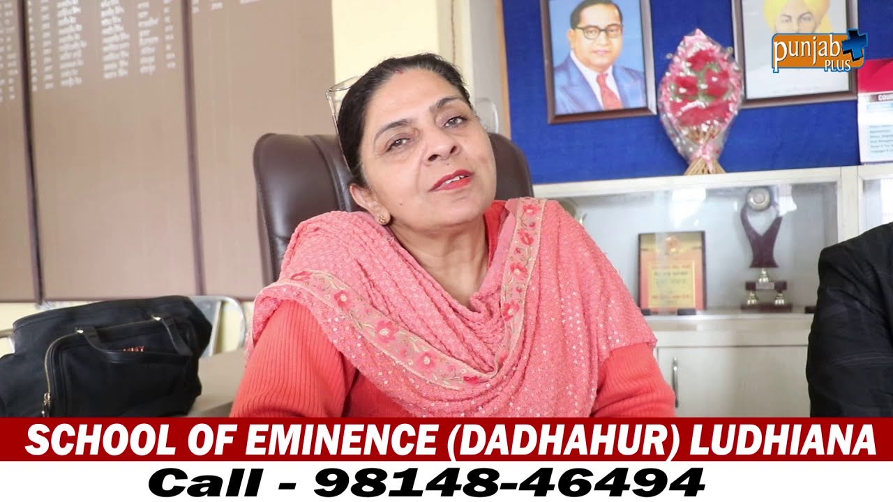 SCHOOL OF EMINENCE (DADHAHUR) LUDHIANA