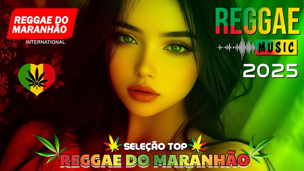Música Reggae 2026 ♫ O Melhor do Reggae Internacional ♫ Reggae Remix 2026 ♫ Reggae do Maranhão