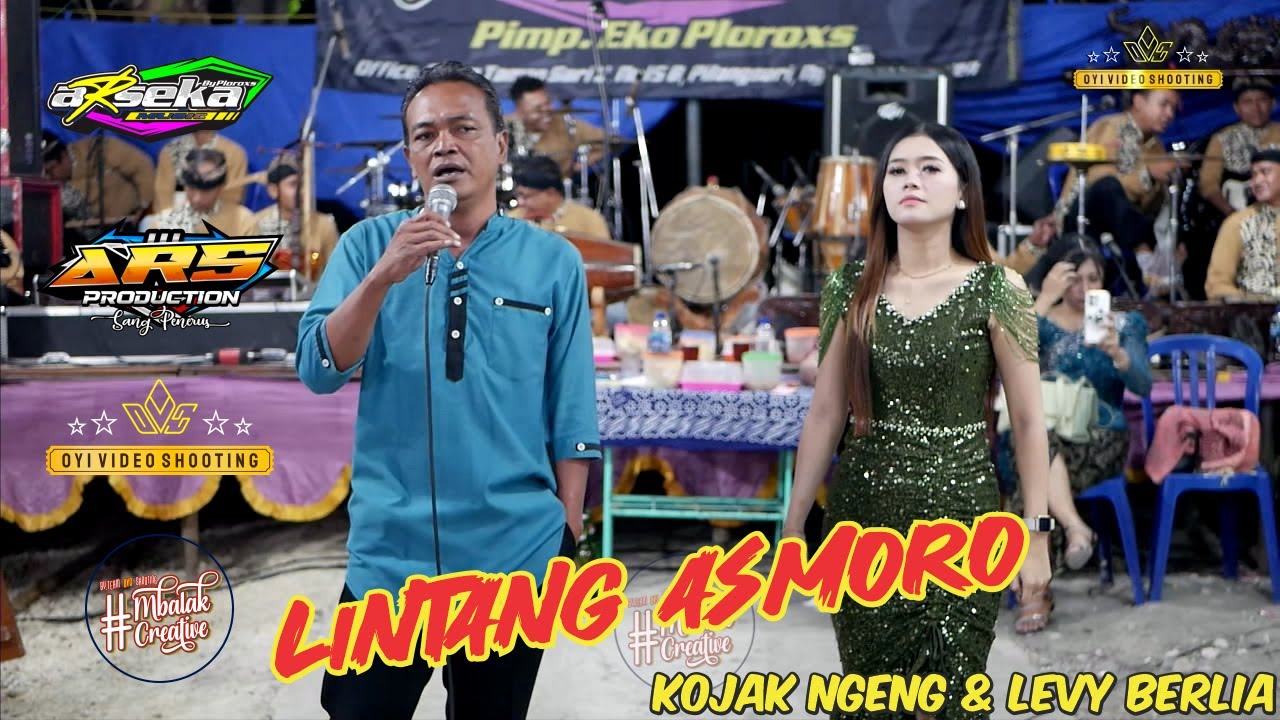 LINTANG ASMORO - KOJAK NGENG & LEVY BERLIA - ARSEKA - ARS AUDIO - OVS HD