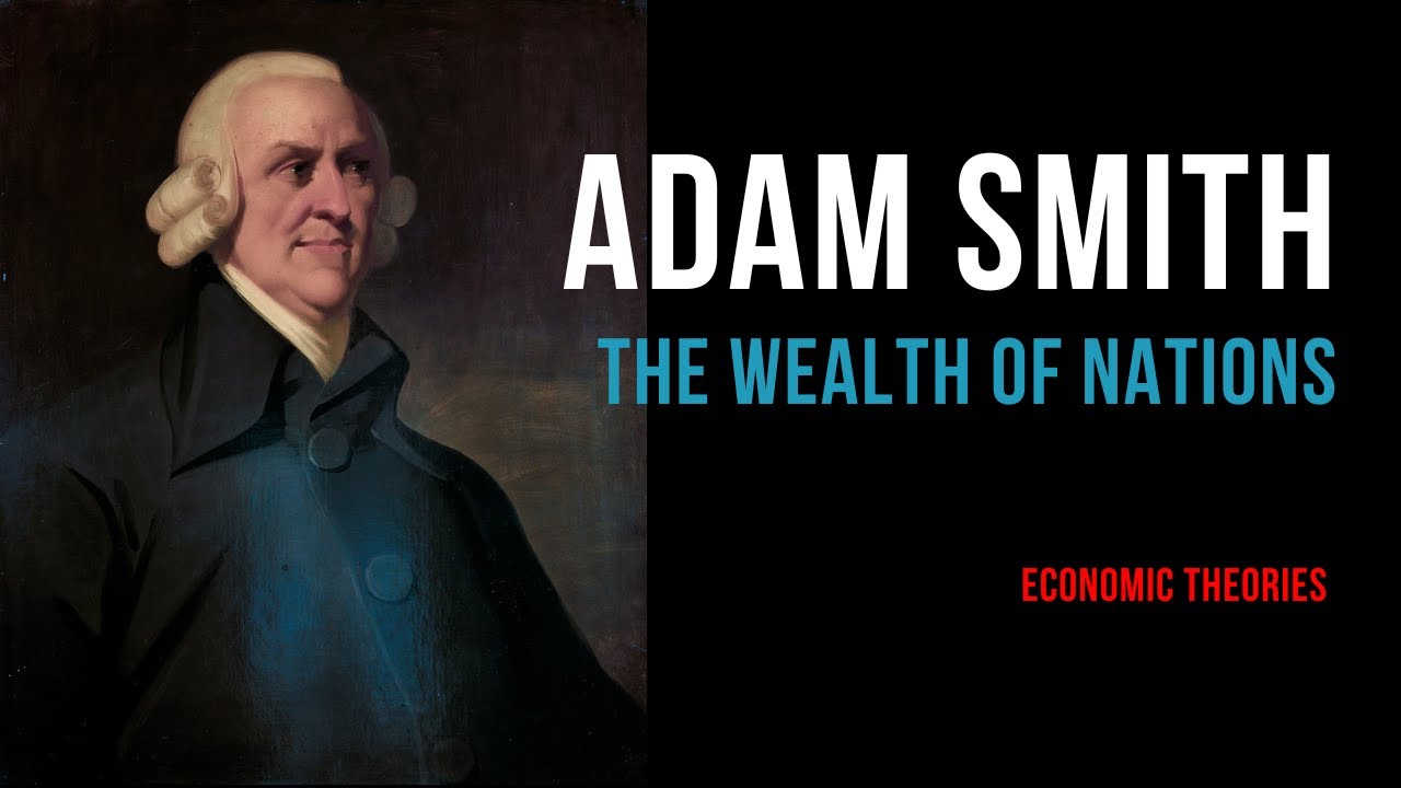 The Wealth of #nations  | #adam  Smith | Economic Theories