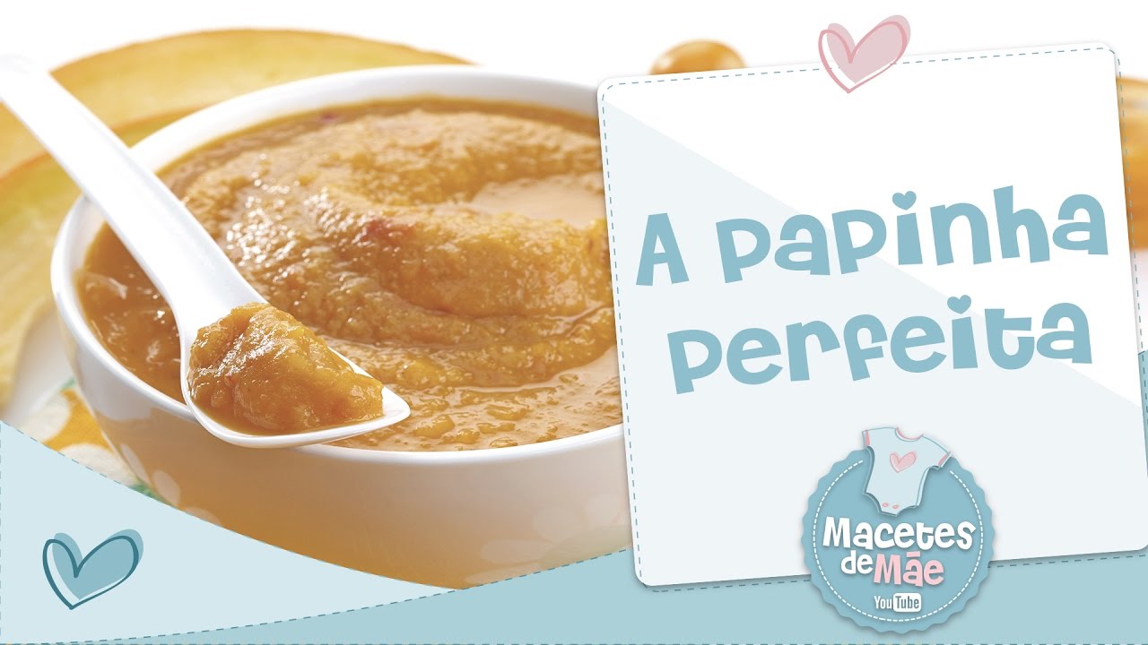 COMO PREPARAR PAPINHA - INTRODUÇÃO ALIMENTAR | MACETES DE MÃE