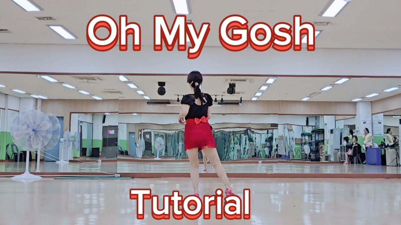 Oh My Gosh/따라하기쉬운 스텝설명/High Improver Linedance
