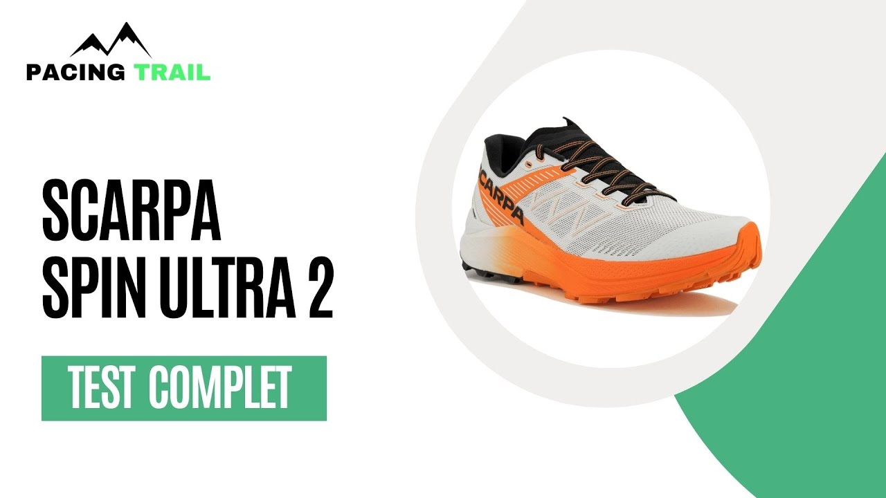 Scarpa Spin Ultra 2 : Test et avis