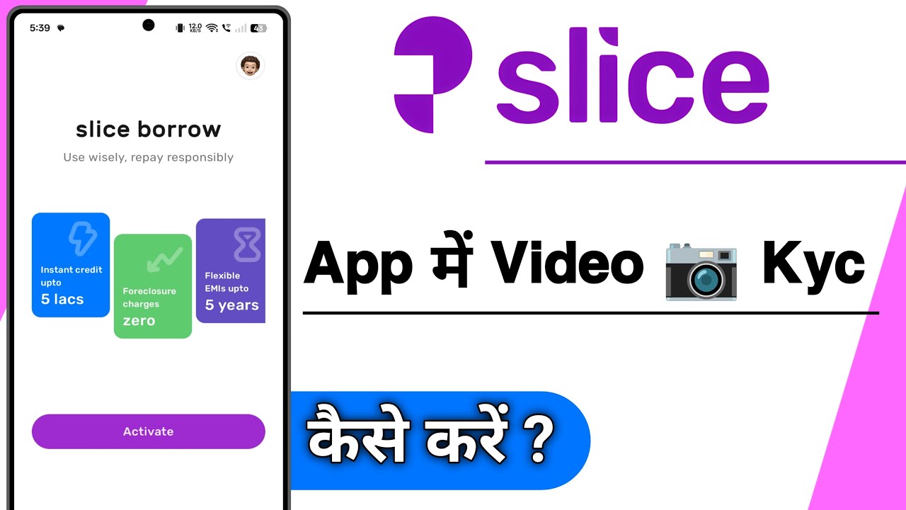 slice App Me Video Kyc Kaise Kare