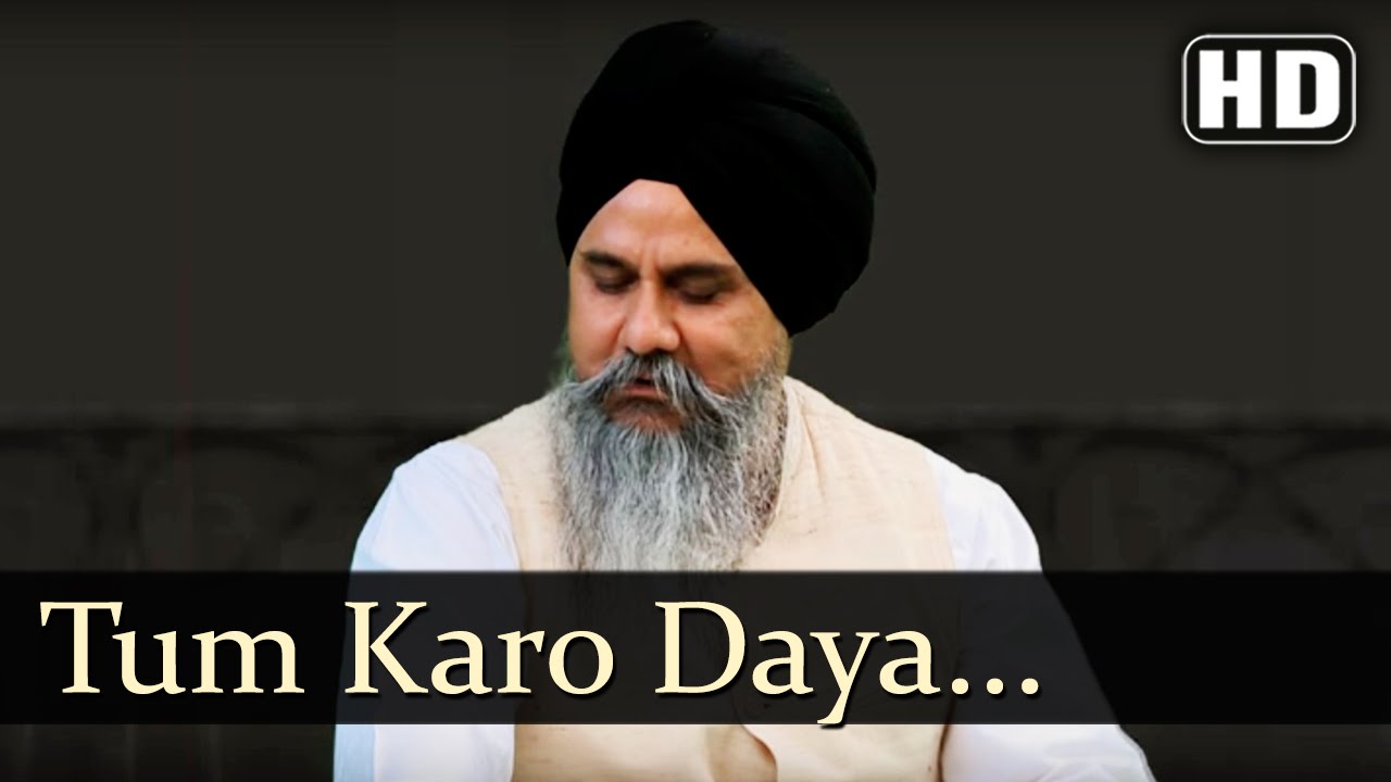 New Gurbani | Tum Karo Daya Mere Sai | Dr. Gurnam Singh | Patiala University | Shabad Kirtan