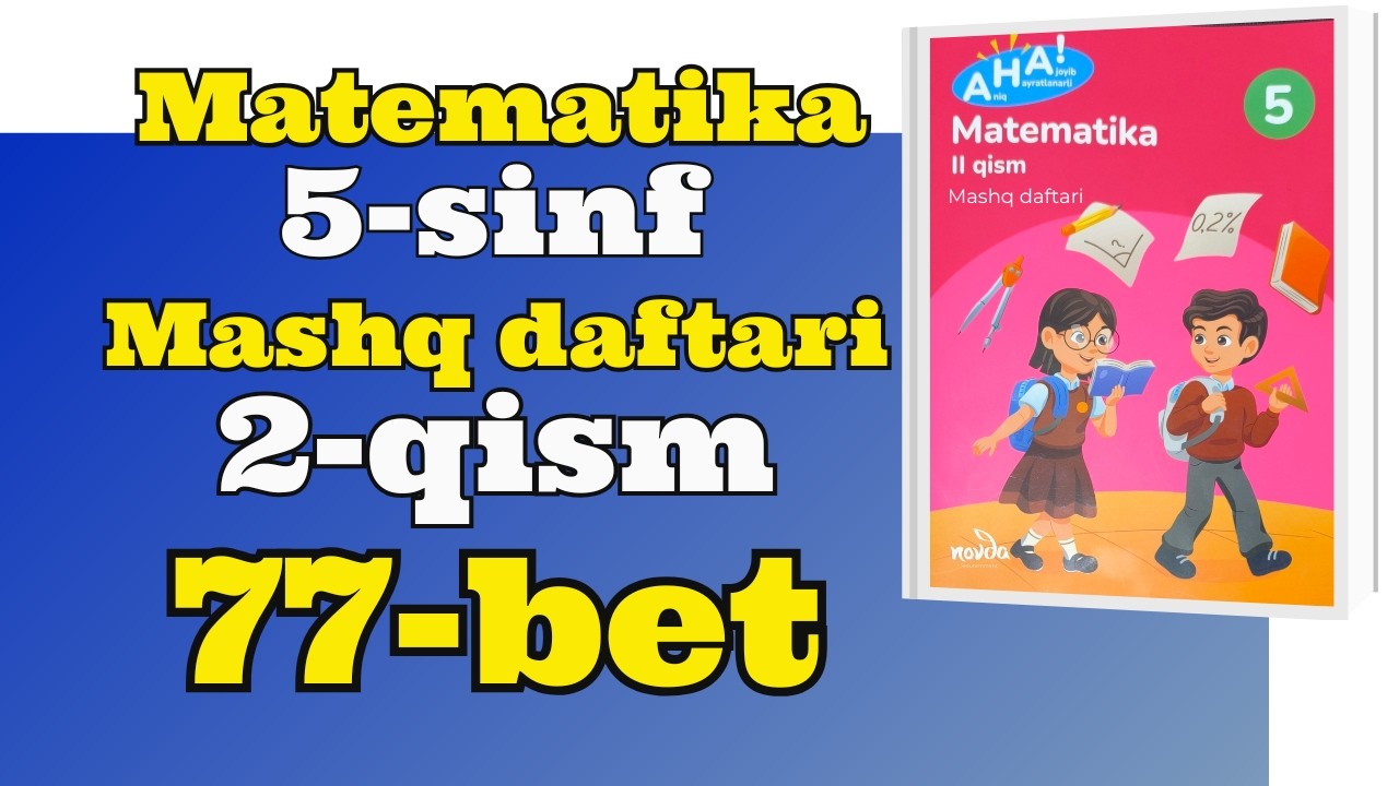 5-sinf matematika mashq daftari 2-qism 77-bet