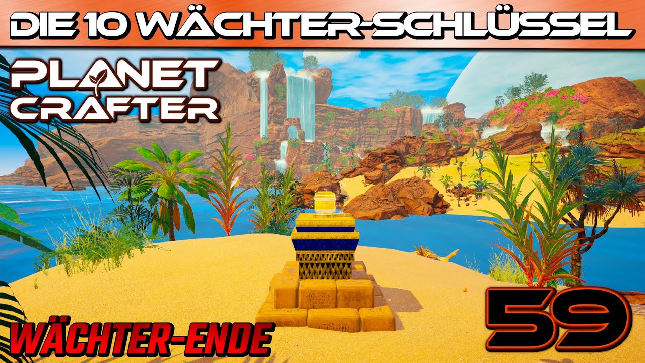 Planet Crafter [59] 🌍 Die 10 Wächter-Schlüssel und den Planeten durch das Wächter-Portal verlassen