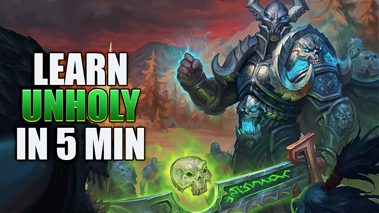 Learn Unholy Death Knight Super FAST! Dragonflight Guide Patch 10.0.5