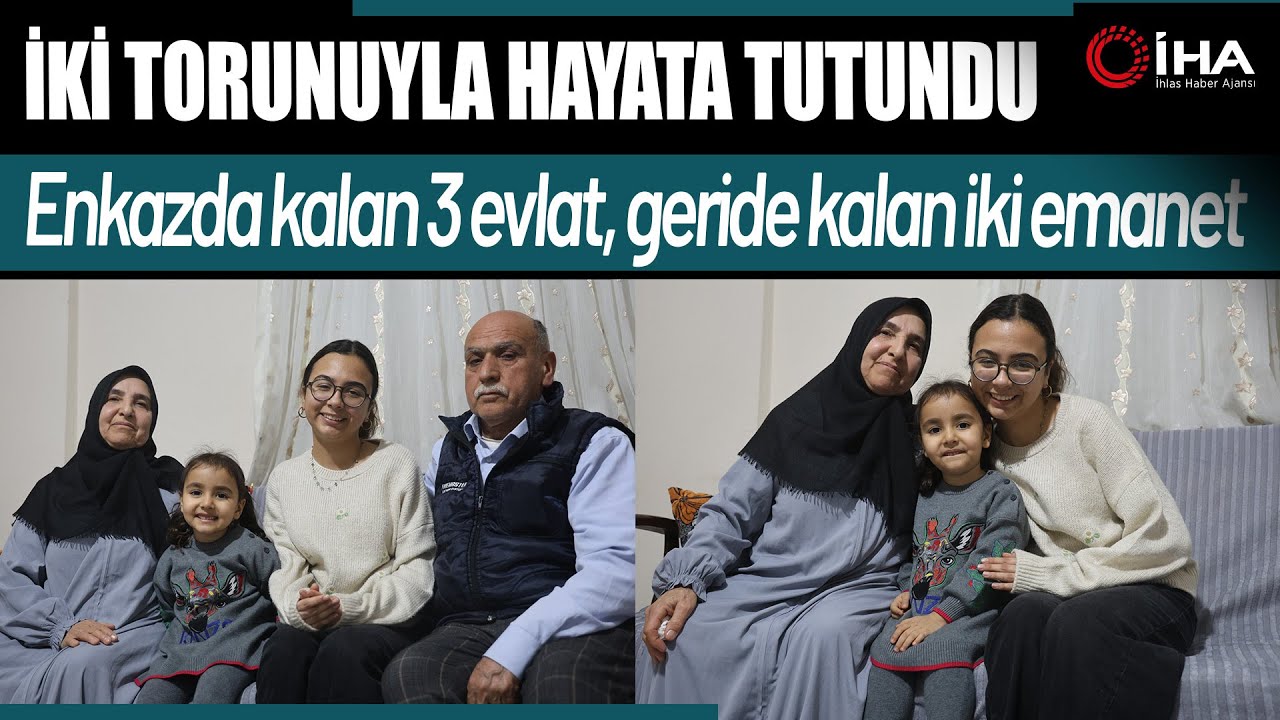 Enkazdan Kalan İki Emanet :Torunlarına Hem Anne Hem Baba Oldu