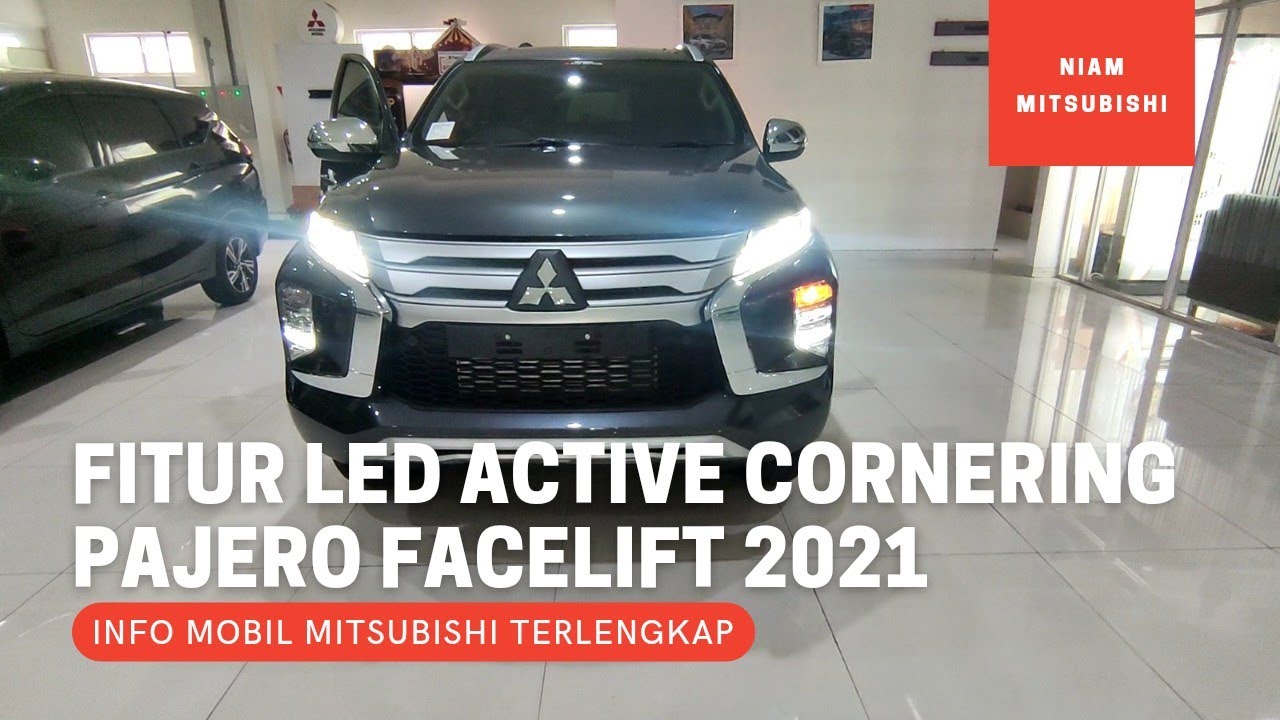 Cara Kerja Fitur LED Active Cornering Lamp Pada Mitsubishi Pajero Sport Facelift Terbaru 2021