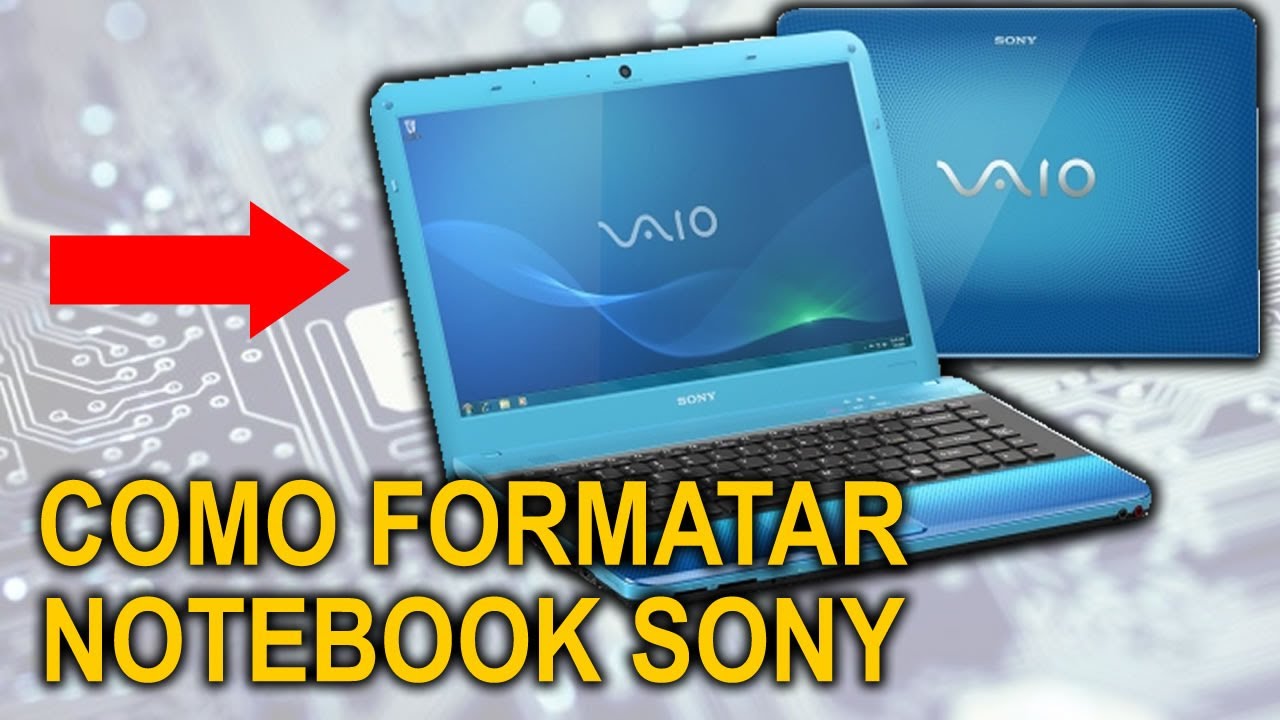 Como formatar notebook Sony Vaio
