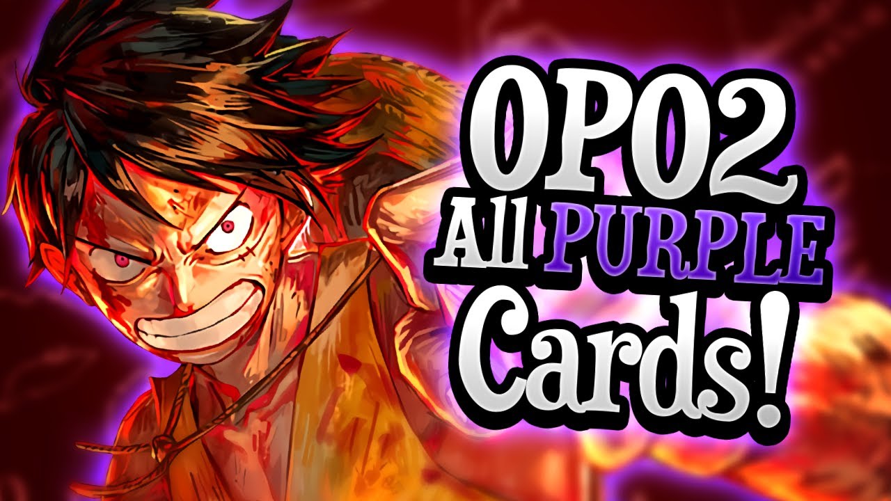 OP-02 Paramount War Breakdown! All PURPLE Cards Discussed!