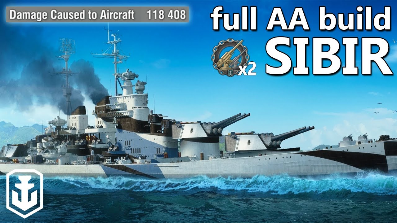 Full AA Builds Might Be Worth It Now - Sibir (World of Warships)