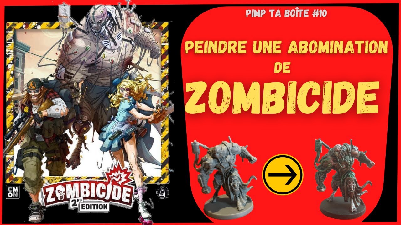 Peindre rapidement une abomination de Zombicide 2nde édition avec la technique du 