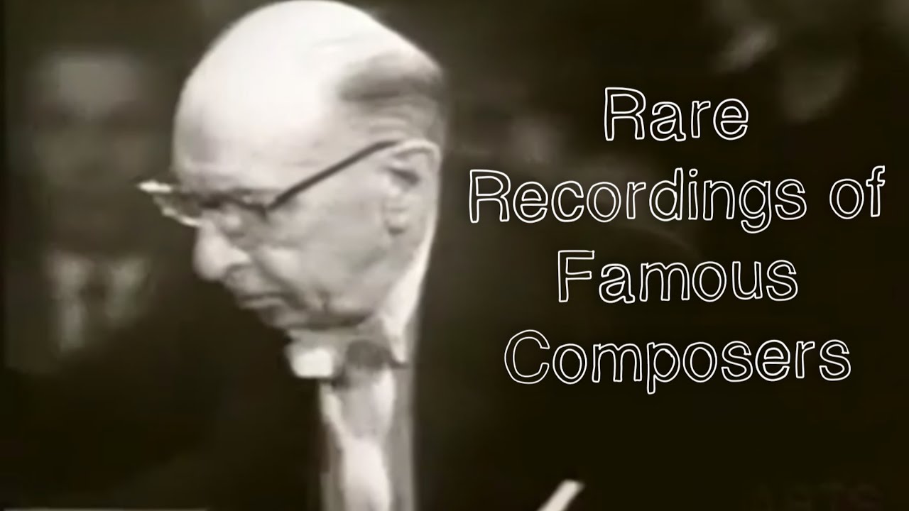 Recordings of Famous Composers