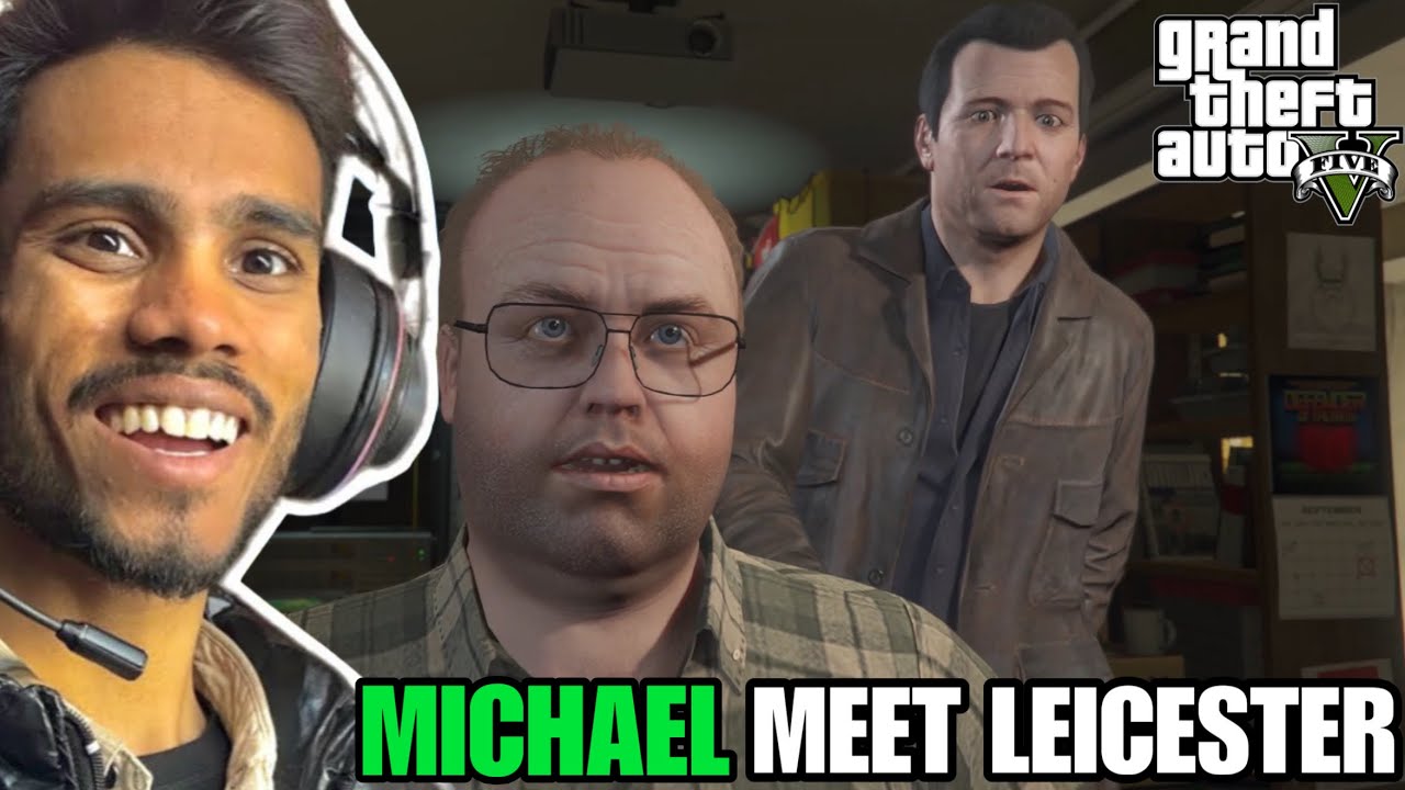 GTA V: The Reunion MICHEL MEET LEICESTER