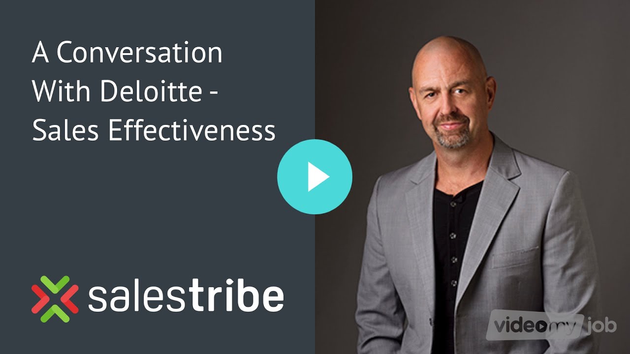 A Conversation With Deloitte - Sales Effectiveness