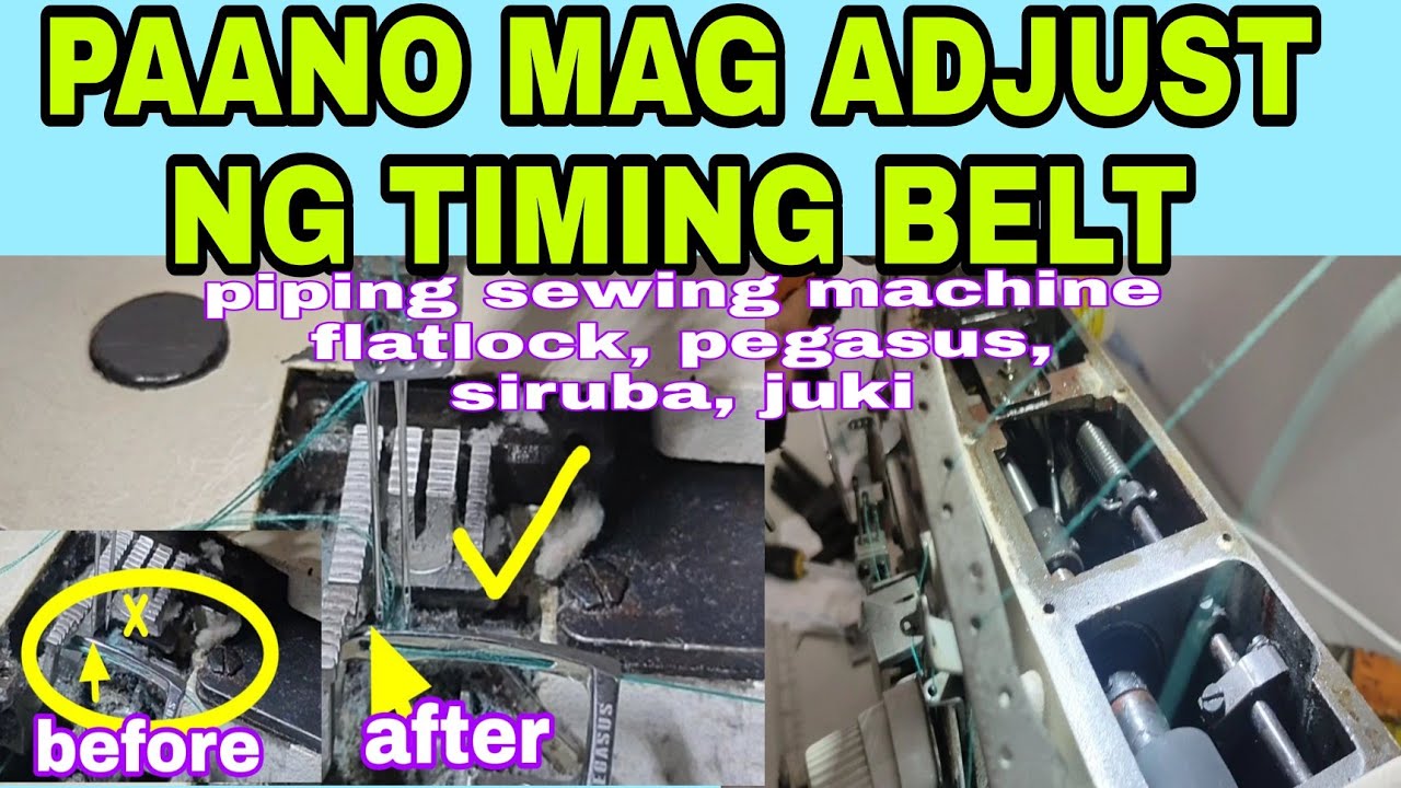 HOW TO ADJUST A TIMING BELT PIPING FLATLOCK SEWING MACHINE