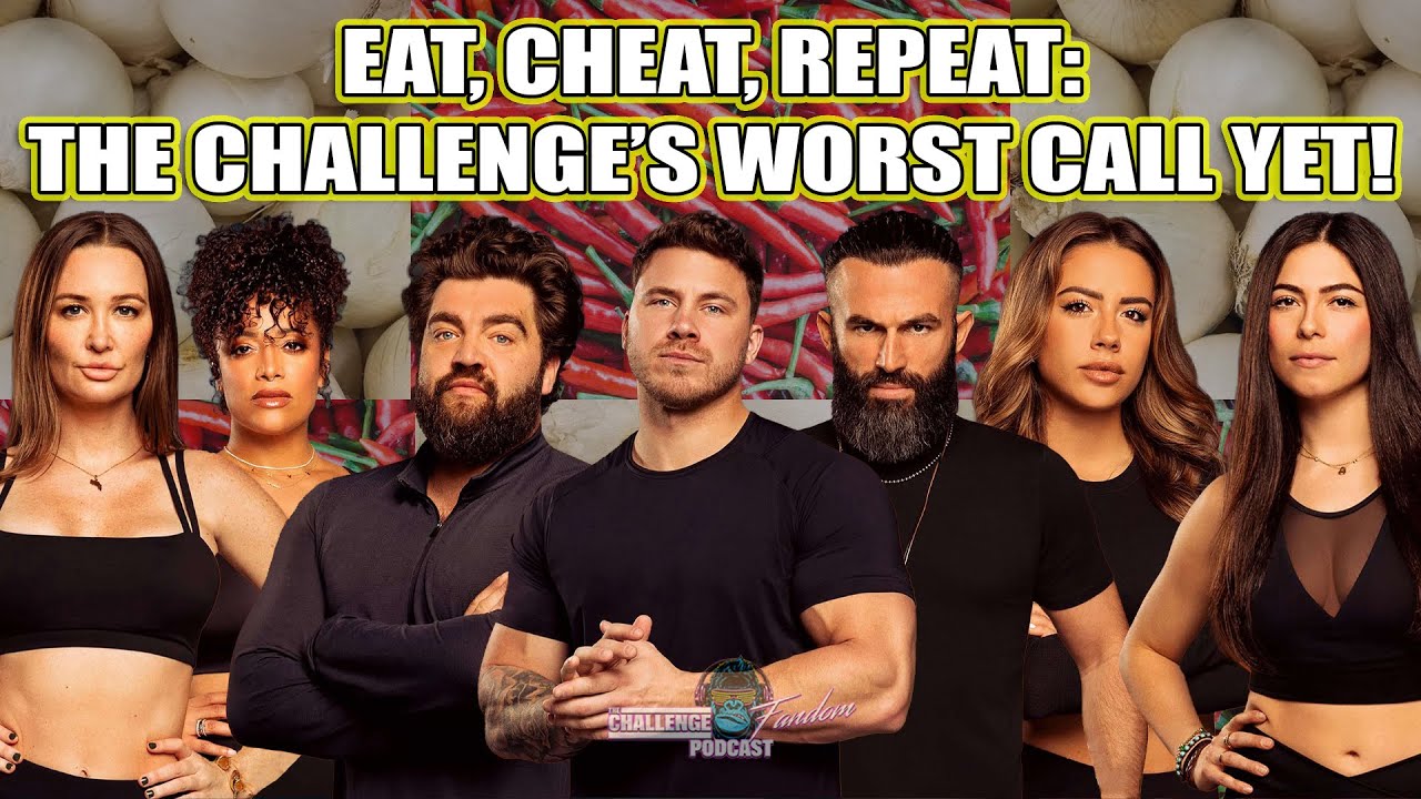 Eat, Cheat, Repeat: The Challenge's WORST Call Yet! | The Challenge 41 EP9 Roundtable Recap