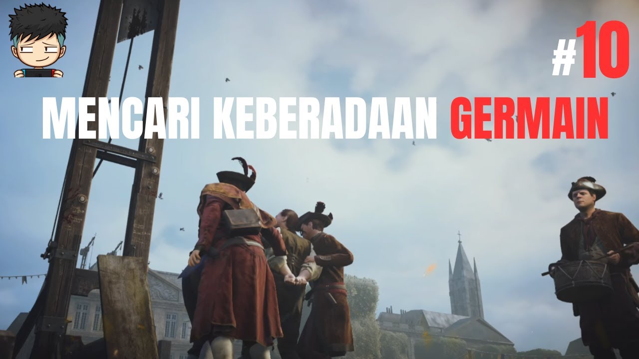 AKHIRNYA BERTEMU DENGAN GERMAIN KEMBALI?? - Assassin Creed Unity Indonesia Part 10 - VREDON